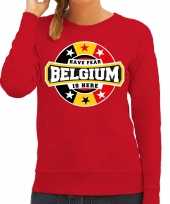 Have fear belgium is here belgie supporter sweater rood dames